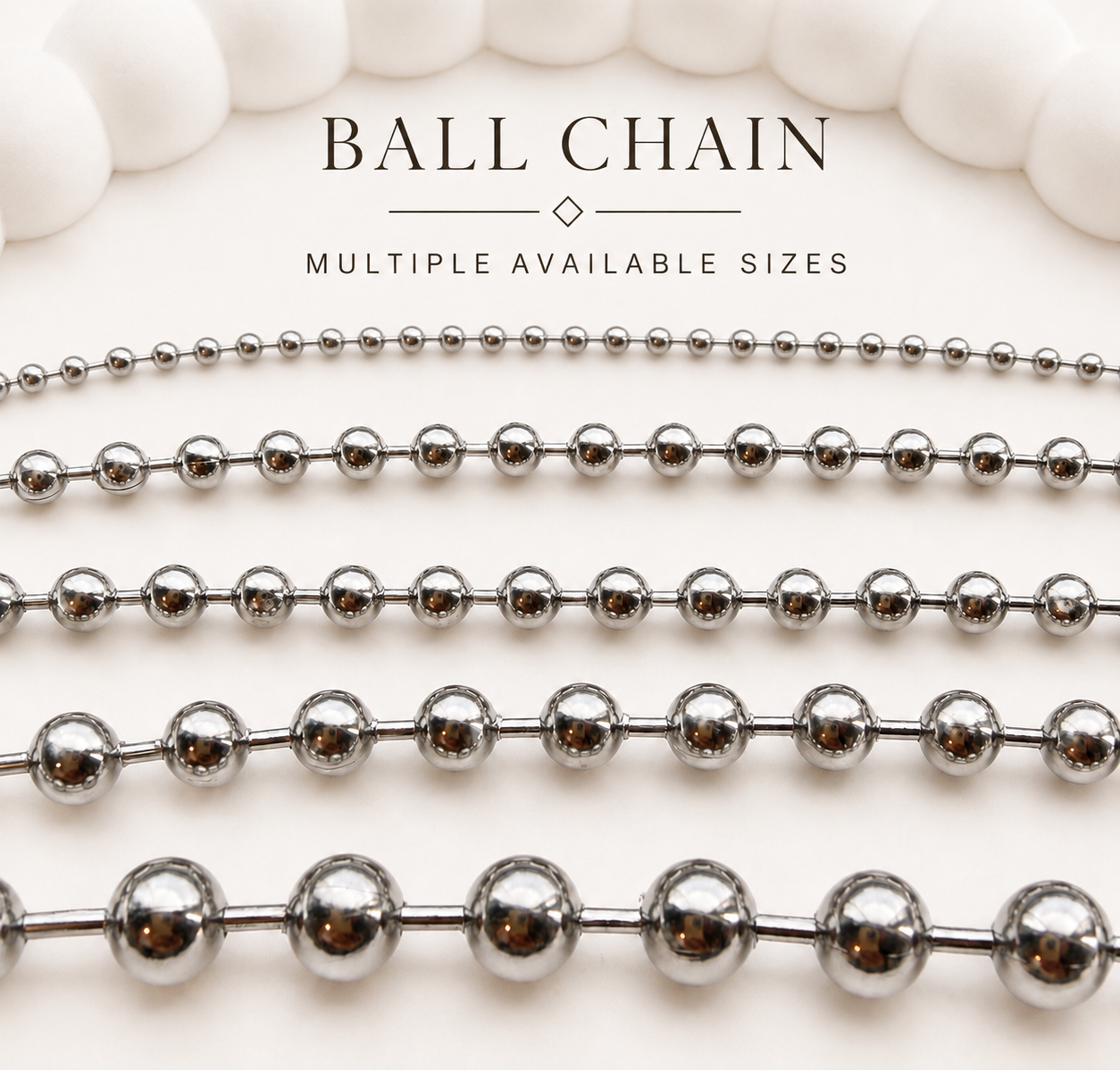 Ball Chain – Multiple Sizes (By the Foot)